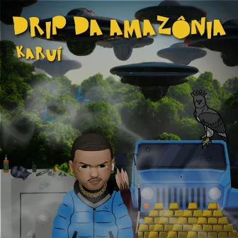 Drip da Amazônia by Karui