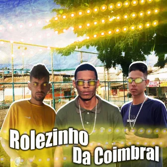 Rolezinho da Coimbral by Mc Magnata e Picito Mc