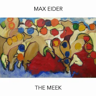 The Meek by Max Eider