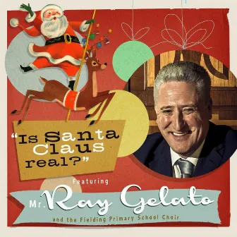 Is Santa Claus Real by Ray Gelato