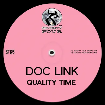 Quality Time by Doc Link