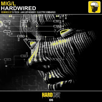 Hardwired by MIG/L