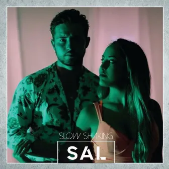 Slow Shaking by Sal