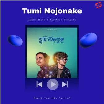 Tumi Nojonake by Ashim Akash