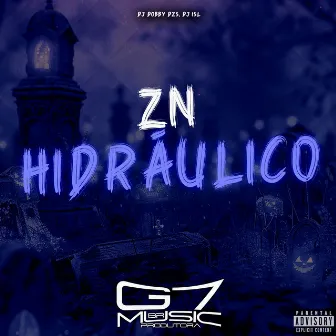 Zn Hidráulico by DJ DOBBY DZS