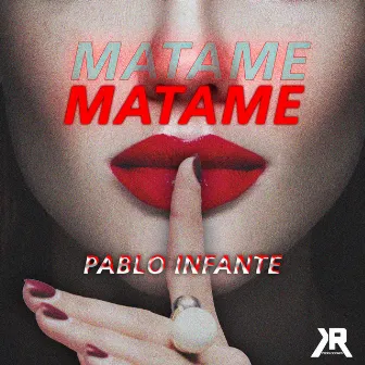 Mátame by Pablo Infante