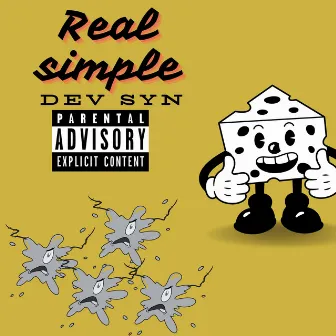 Real Simple by Dev Syn