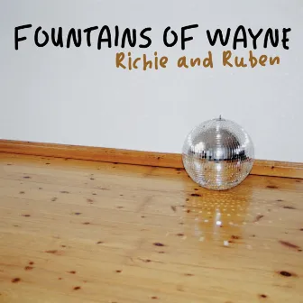 Richie & Ruben by Fountains Of Wayne