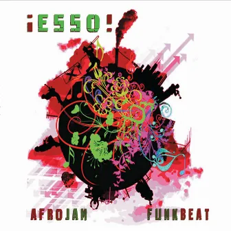 ¡ESSO! Afrojam Funkbeat by ¡ESSO! Afrojam Funkbeat