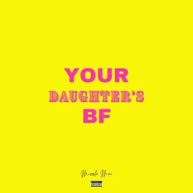 Your Daughter's BF