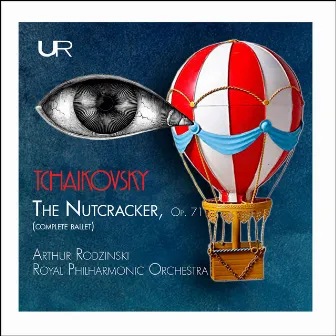 Tchaikovsky: The Nutcracker, Op. 71, TH 14 by Artur Rodzinski