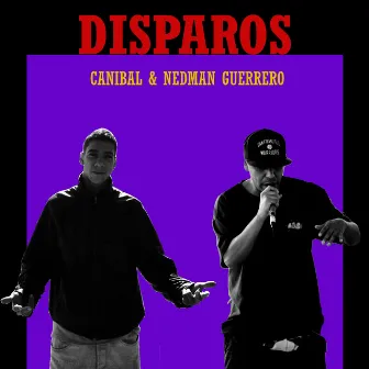 Disparos by Canibal