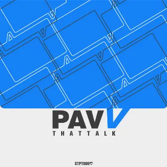 That Talk by Pavv