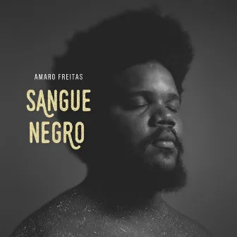 Sangue Negro by Amaro Freitas