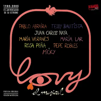 Lovy el Musical (Banda Sonora Original) (Versión Remasterizada) by María Lar