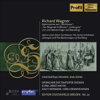 Wagner, R.: Tannhauser / Lohengrin / Die Meistersinger Von Nurnberg (Excerpts) (Staatskapelle Dresden Edition, Vol. 22) by Carl Bohm