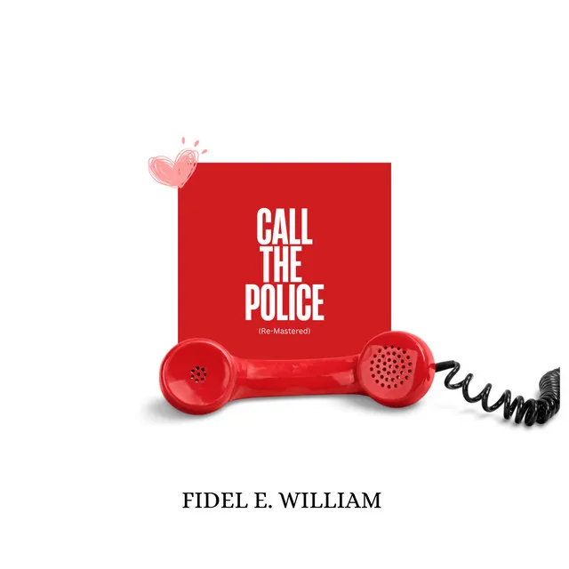 Call the police - 2024 Remastered Version