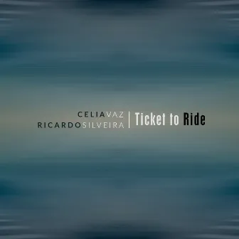 Ticket to Ride by Celia Vaz