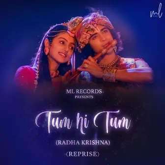 Tum Hi Tum (Radha Krishna) [Reprise Version] by Aishwarya Anand