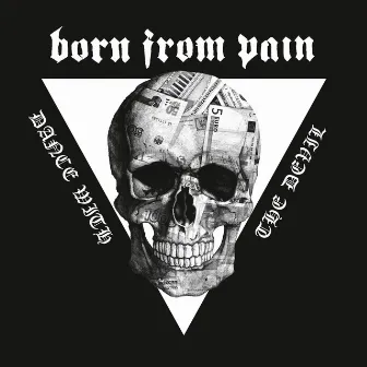 Dance with the Devil by Born From Pain