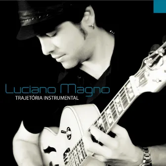 Trajetoria Instrumental by Luciano Magno