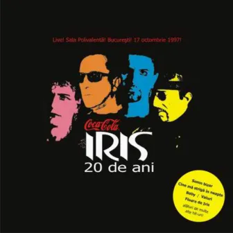 20 de ani by Iris