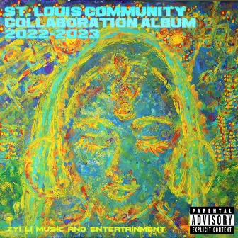 St. Louis Community Collaboration Album 2022-2023 by Zyi Li Music and Entertainment