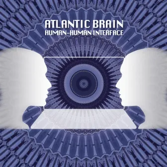 Human-Human Interface by Atlantic Brain