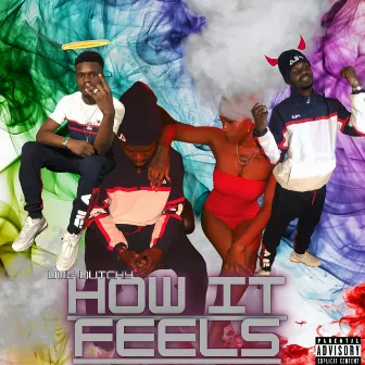 How It Feels by DMG Dutchy