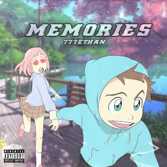 Memories by 777ethan