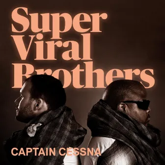 Captain Cessna by Super Viral Brothers