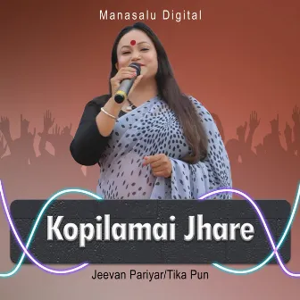 Kopilamai Jhare by Jeevan Pariyar