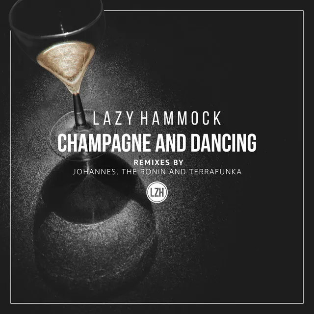 Champagne and Dancing - Johannes Remix