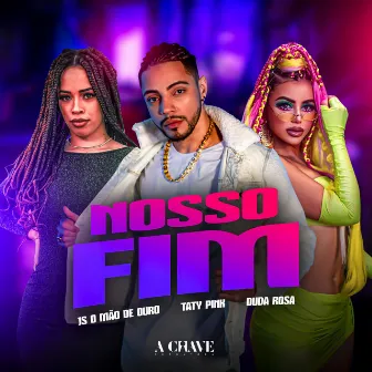 Nosso Fim by Duda Rosa