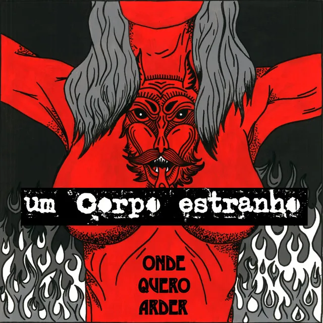 Onde Quero Arder (2016)