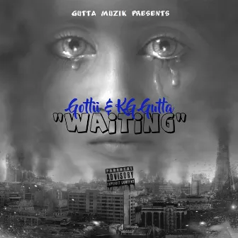 Waiting by Kg Gutta