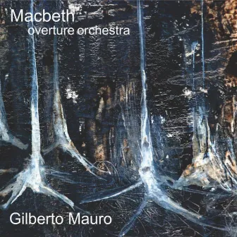 Macbeth Overture Orchestra by Gilberto Mauro