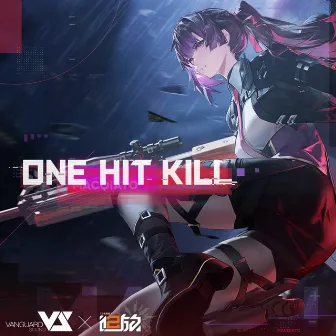 One Hit Kill (游戏《少前2：追放》活动「狂想四重奏」原声音乐) by GhostFinal