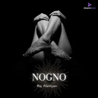 Nogno by Raj Alomyan