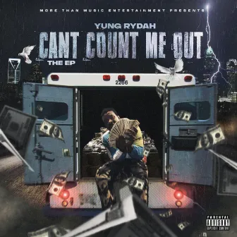 Can't Count Me Out (EP) by Yung Rydah