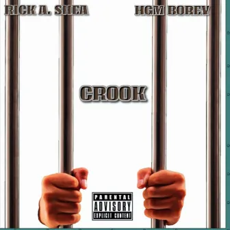 Crook by Rick A. Shea