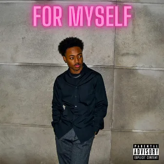 FOR MYSELF (Remix) by MELIKI HURD