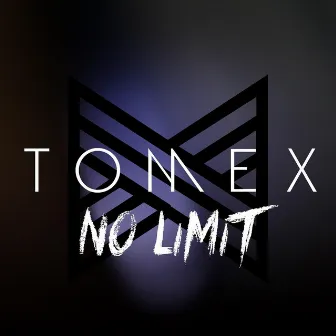 No Limit by Tomex