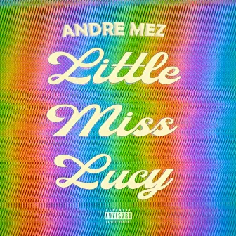 Little Miss Lucy by Andre Mez