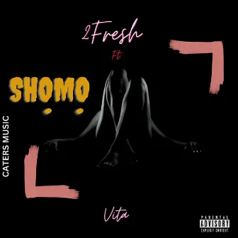 Shomo by 2fresh