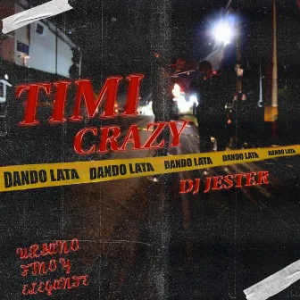 Dando Lata by Timi Crazy