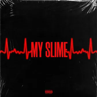 My Slime by Rocky Diamonds