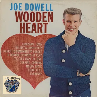 Wooden Heart by Joe Dowell