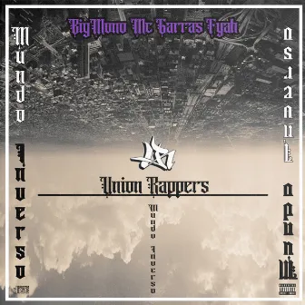 Mundo Inverso by Union Rappers