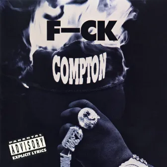 F-ck Compton by Tim Dog